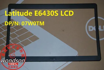 Brezplačna Dostava Za Dell E6430S LCD Sprednji Plošči Kritje CN-07W0TM 7W0TM w/ 1 Leto Garancije