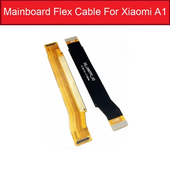 Matične plošče LCD Flex Kabel Za Xiaomi Redmi Mi A1 A2 5X 6X 6 Pro LITE Glavni Odbor MainBoard Flex Kabel za Zamenjavo, Popravilo