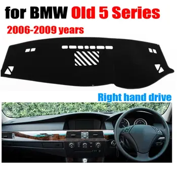 RKAC Avto armaturne plošče zajema mat Stari BMW Serije 5 letih 2006-2009 Desni pogon dashmat dash pad auto nadzorno ploščo pribor