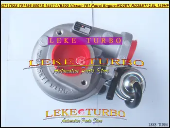 Turbo GT1752S 701196-0007 701196-0001 701196-0002 701196-0006 14411-VB301 701196 Za NISSAN Y61 PATROL RD28Ti RD28T RD28ETI 2.8 L
