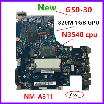 XCMCU novo NM-A311 mainboard za Lenovo G50-30 prenosni računalnik z matično ploščo ( za intel N3540 CPU 820M GPU, 1 GB grafična kartica ) Test OK